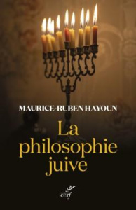 La philosophie juive - Hayoun Maurice-Ruben ; Starobinski-Safran Esther