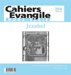Supplément aux Cahiers Evangile N° 204 : Jézabel - Burnet Régis