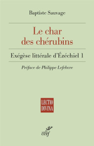 Le Char des chérubins - Sauvage Baptiste ; Lefebvre Philippe