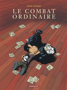 Le combat ordinaire Tome 1 - Larcenet Manu ; Larcenet Patrice