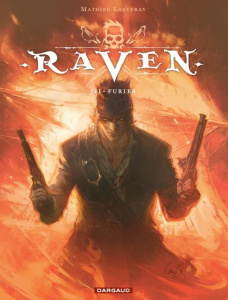 Raven Tome 3 : Furies - Lauffray Mathieu