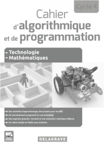 Cahier d'algorithmique et de programmation Cycle 4. Livre du professeur - Sauzeau Dominique ; Anguenot Grégory ; Launay Juli