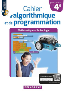 Cahier d'algorithmique et de programmation 4e - Sauzeau Dominique ; Turquois Arnaud ; Vogt Olivier