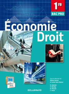 Economie Droit 1e Bac Pro - Januel Olivier ; Sanz Ramos Lucas