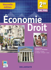 Economie droit 2e Bac Pro - Januel Olivier ; Sanz Ramos Lucas