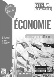 Economie BTS tertiaires 1re année Le programme en 11 cas. Livre du professeur, Edition 2016 - Ciavaldini Christophe ; Guéraische Fanny ; Haury D