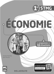 Economie 1re STMG. Livre du professeur - Martinez Vincent ; Morvan Yann