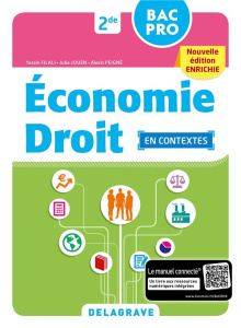 Economie droit 2de Bac Pro. Pochette de l'élève, Edition 2018 - FILALI/JOUEN/PEIGNE