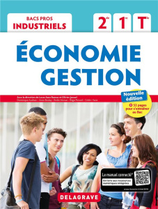 Economie Gestion 2de, 1re, Tle BAC Pros industriels. Pochette élève, Edition 2018 - Sanz Ramos Lucas ; Januel Olivier ; Audrain Domini