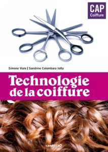 Technologie de la coiffure CAP et mention complémentaire - Viale Simone ; Colombara Iotta Sandrine