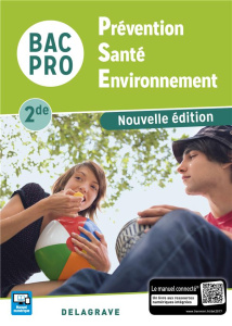 Prévention Santé Environnement 2de Bac Pro - Terret-Brangé Michèle ; Bierre Marie-Thérèse ; Gui