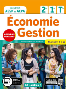 Economie Gestion 2de 1re Tle Bacs Pros ASSP et AEPA. Modules 1 à 4, Edition 2020 - Sanz Ramos Lucas