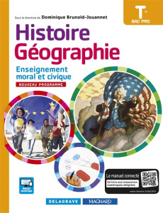 Histoire-Géographie Enseignement moral et civique Tle Bac Pro - Brunold-Jouannet Dominique