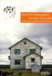 Mon combat Tome 1 : La mort d'un père - Knausgaard Karl Ove ; Fiquet Marie-Pierre