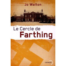 Le cercle de Farthing - Walton Jo ; Carissimo Luc