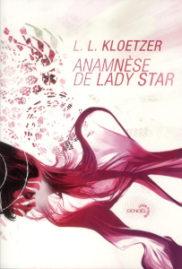 Anamnèse de Lady Star - Kloetzer Laurent