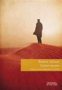 Lettres mortes - Allison Robert ; Philippe Isabelle