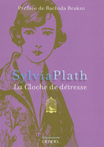 La Cloche de détresse - Plath Sylvia ; Brakni Rachida ; Bouet Caroline ; A