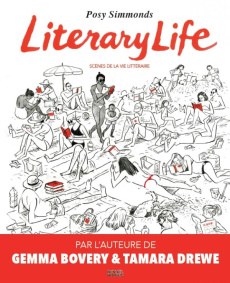 Literary Life. Scènes de la vie littéraire - Simmonds Posy ; Sztajn Lili ; Julve Corinne