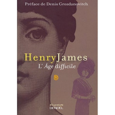 L'âge difficile - James Henry ; Grozdanovitch Denis