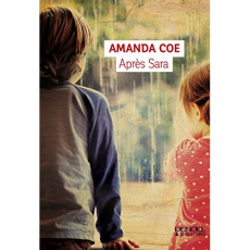 Après Sara - Coe Amanda ; Clévy Claire-Marie