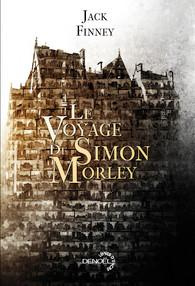Le voyage de Simon Morley - Finney Jack ; Collon Hélène