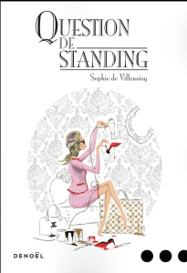 Question de standing - Villenoisy Sophie de