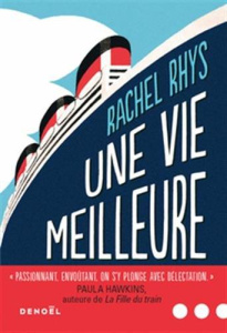 Une vie meilleure - Rhys Rachel ; Trapateau Mélanie