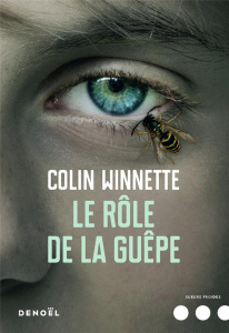 Le rôle de la guêpe - Winnette Colin ; Lebeaupin Robinson