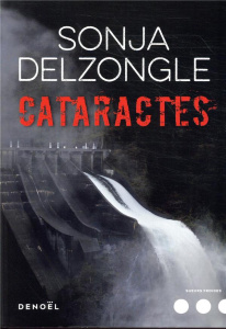 Cataractes - Delzongle Sonja