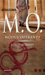 Modus operandi. La secte du serpent - Cohen Nathalie