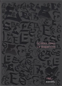 La disparition - Perec Georges ; Darrieussecq Marie
