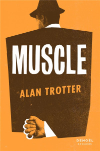 Muscle - Trotter Alan ; Lacour Yoko
