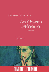 Les oeuvres intérieures - Augusta Charlotte