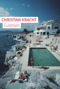Eurotrash - Kracht Christian ; Gepner Corinna