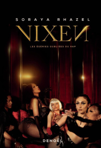 Vixen. Les égéries oubliées du rap - Rhazel Soraya