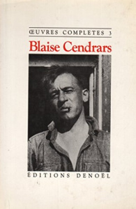 Oeuvres complètes. Tome 3, Dan Yack - Cendrars Blaise