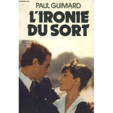 L'ironie du sort - Guimard Paul