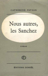Nous autres, les Sanchez - Paysan Catherine