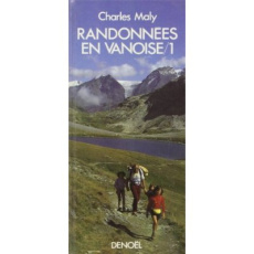 Randonnée en Vanoise. Tome 1 - Maly Charles