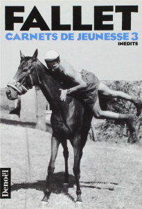 Carnets de jeunesse / René Fallet Tome 3 : 9 septembre 1948 - 25 décembre 1950 - Fallet René