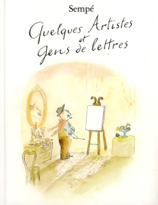 Quelques artistes et gens de lettres - SEMPE