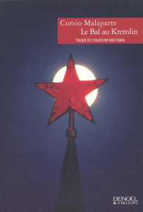 Le Bal au Kremlin - Malaparte Curzio ; Frank Nino