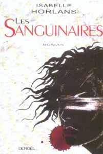 Les Sanguinaires - Horlans Isabelle