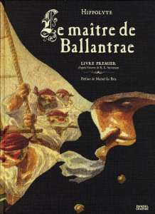 Le maître de Ballantrae Tome 1 - HIPPOLYTE/LE BRIS