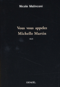 Vous vous appelez Michelle Martin - Malinconi Nicole