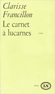 CARNET A LUCARNES - Francillon Clarisse