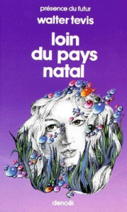 Loin du pays natal - Tevis Walter S.