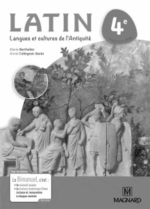 Latin 4e. Livre du professeur, Edition 2017 - Berthelier Marie ; Collognat-Barès Annie ; Raine A