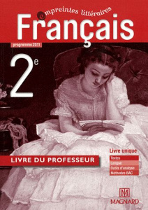 Français 2nd. Livre du professeur, Edition 2011 - Pegoraro-Alvado Fabienne ; Doux-Pouget Coralie ; M